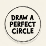 Draw a Perfect Circle